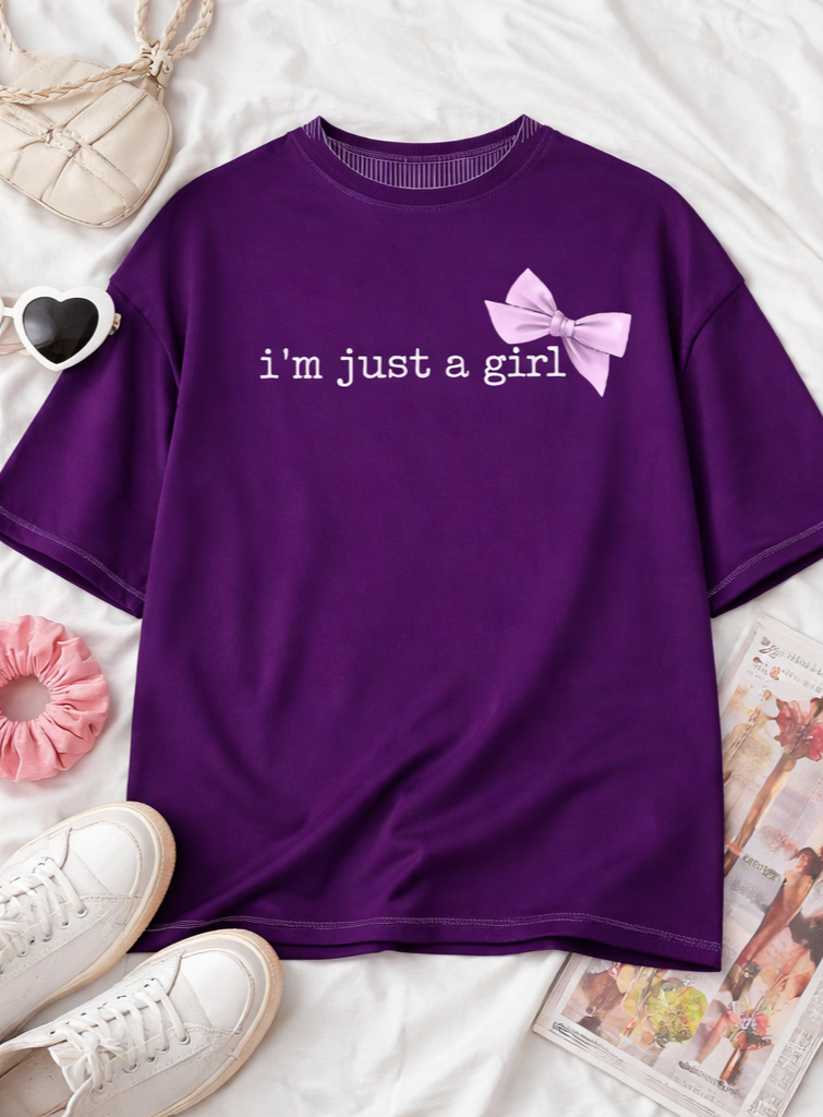 Im Just a Girl  Oversized T-Shirt (Purple)