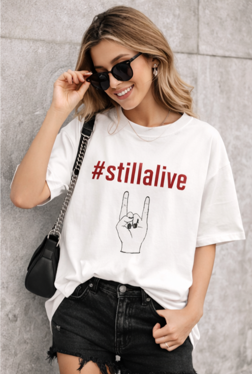 #StillAlive Oversized T-Shirt