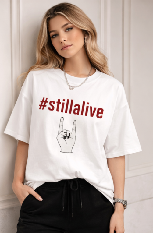 #StillAlive Oversized T-Shirt