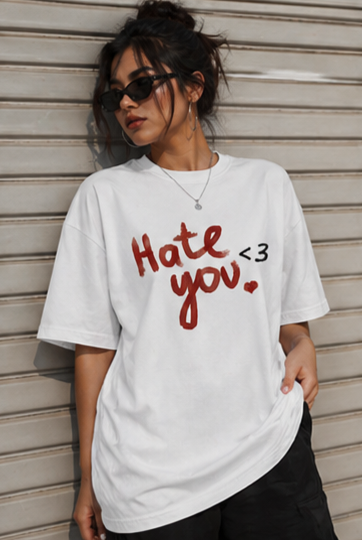 Hate You <3 Oversized T-Shirt