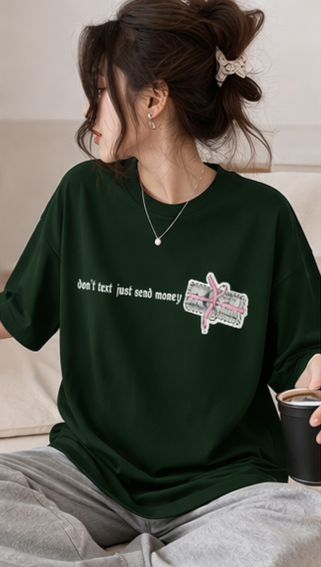 Dont Text Just Send Money  Oversized T-Shirt