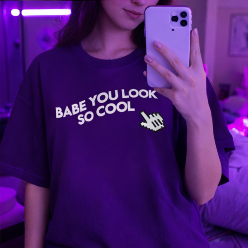 Babe You Look So Cool Oversized T-Shirt | Streetwear Aesthetic Tee