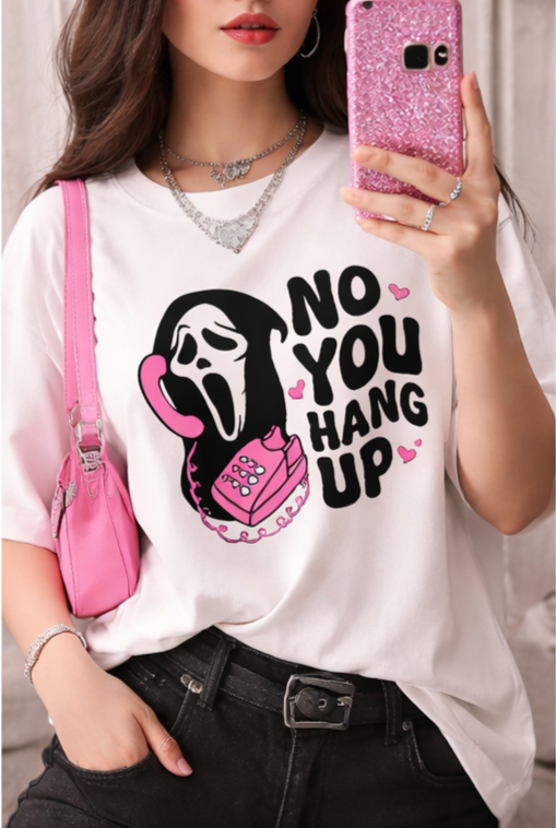 No You Hang Up Oversized T-Shirt | Cute Horror Aesthetic Tee