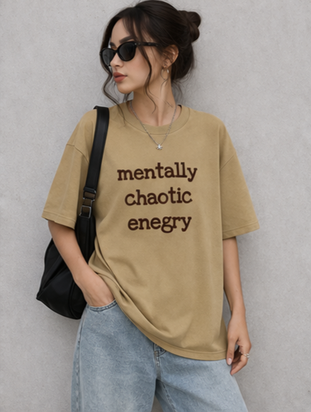 Mentally Chaotic Energy Oversized T-Shirt